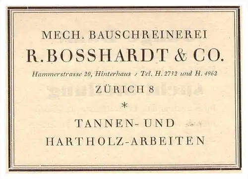 original Werbung - 1927 - R. Bosshardt & Co. in Zürich , Holzarbeiten , Schreinerei , Hammerstrasse !!!