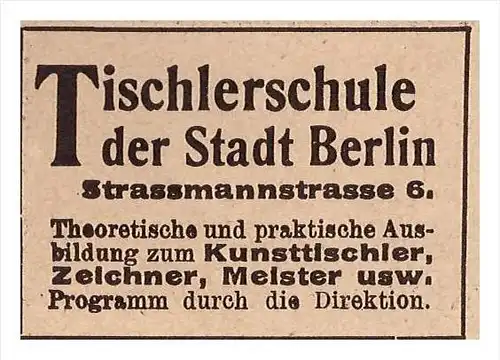 original Werbung - 1912 - Tischlerschule der Stadt Berlin , Kunst , Tischler , Tischlerei !!!