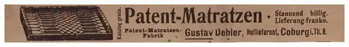 original Werbung - 1912 - Patent-Matrazen , Gustav Dehler in Coburg i. Thüringen , Hoflieferant !!!