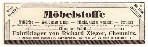 original Werbung - 1891 - Möbelstoffe , Richard Zieger in Chemnitz , Möbel , Einrichtung !!!