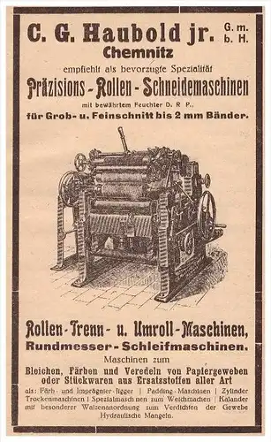 original Werbung - 1915 - C.G. Haubold in Chemnitz , Präzisions - Schneidemaschine !!!