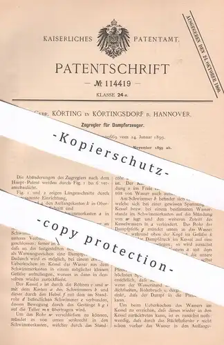 original Patent - Gebrüder Körting , Hannover / Körtingsdorf , 1899 , Zugregler für Dampferzeuger | Regulator , Dampf !