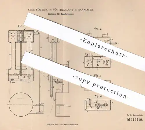 original Patent - Gebrüder Körting , Hannover / Körtingsdorf , 1899 , Zugregler für Dampferzeuger | Regulator , Dampf !