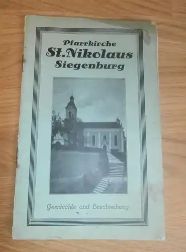 Pfarrkirche St. Nikolaus in Siegenburg , ca. 1920 , Prospekt zur Geschichte und Beschreibung , Haberstroh , Bayern !!!