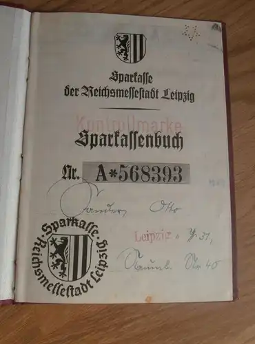 altes Sparbuch Leipzig , 1940 - 1944 , Otto Sanders , Sparkasse , Bank !!!