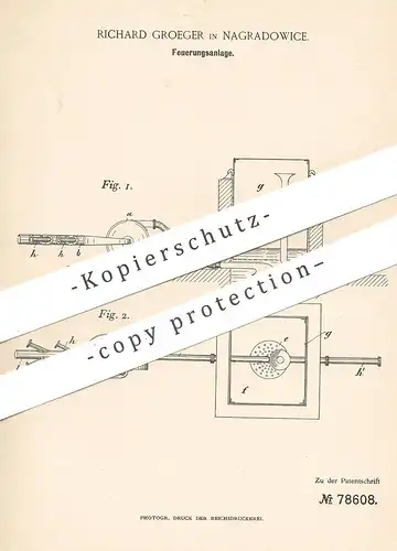 original Patent - Richard Groeger , Nagradowice , 1893 , Feuerungsanlage | Feuerung , Ofen , Heizung | Ventilator !!!