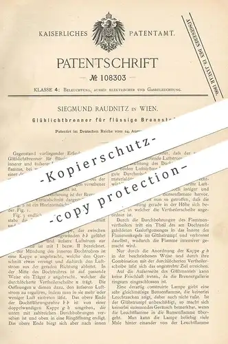 original Patent - Siegmund Raudnitz , Wien , Österreich , 1897 , Glühlichtbrenner für flüssigen Brennstoff | Brenner !