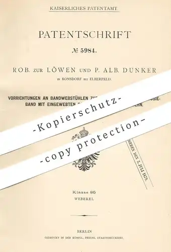 original Patent - Rob. zur Löwen , P. Alb. Dunker , Ronsdorf / Elberfeld / Wuppertal , 1878 , Bandwebstuhl für Jalousie