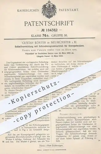 original Patent - Gustav Köster , Neumünster , 1905 , Schleifvorrichtung mit Schraubenspindelantrieb für Krempelwalzen !