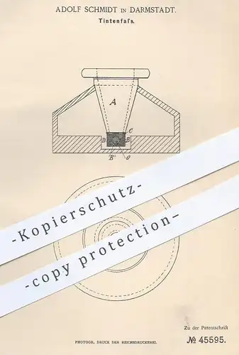original Patent - Adolf Schmidt , Darmstadt , 1888 , Tintenfass | Tinte , Fasstinte | Füllhalter , Federhalter , Füller