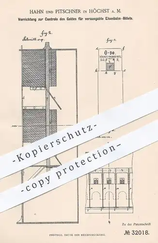original Patent - Hahn und Pitschner , Höchst / Main , 1884 , Geld - Kontrolle für verausgabte Eisenbahn - Billets !!