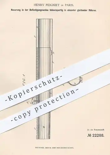 original Patent - Henry Peigniet , Paris , 1882 , teleskopartig in einander gleitende Röhren | Rohr , Röhren , Teleskop