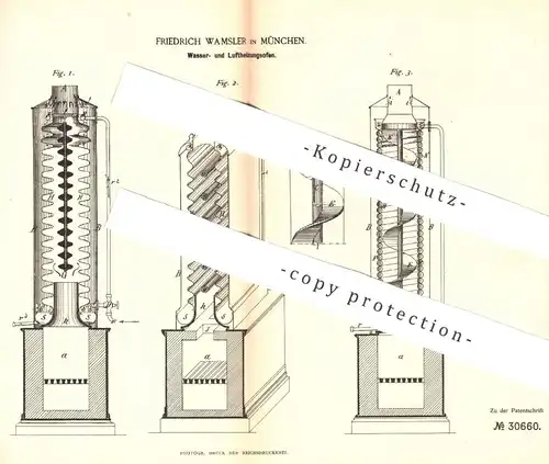 original Patent - Friedrich Wamsler , München , 1884 , Wasser- u. Luftheizungsofen | Ofen , Heizung , Ofenbauer !!!