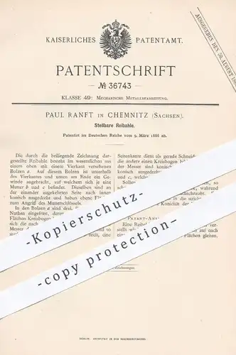 original Patent - Paul Ranft , Chemnitz / Sachsen , 1886 , Stellbare Reibahle | Vierkant - Bolzen | Messer , Metall !!!