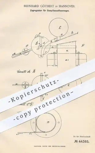 original Patent - Bernhard Göthert , Hannover , 1887 , Zugregulator für Dampfkesselfeuerungen | Dampfkessel , Kessel