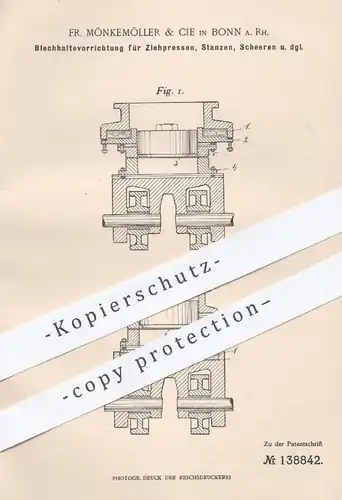 original Patent - Fr. Mönkemöller & Cie , Bonn / Rhein , 1902 , Blechhaltevorrichtung für Ziehpresse , Stanzen , Schere