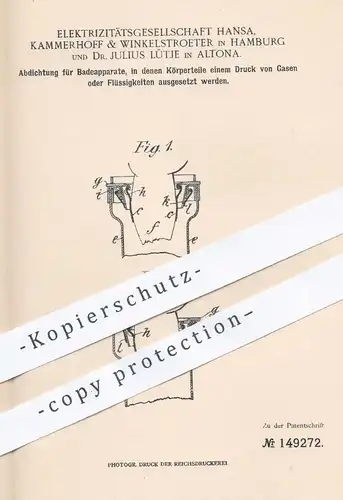 original Patent - Elektrizitätsges. Hansa Kammerhoff & Winkelstroeter , Hamburg und Dr. Julius Lütje , Altona | Dichtung