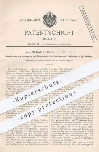 original Patent - Richard Brass , Nürnberg 1897 , Ausbohren u. Einschneiden von Gewinde der Stehbolzen | Bohren , Bohrer