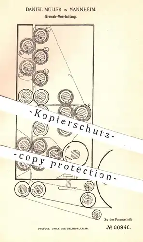 original Patent - Daniel Müller in Mannheim , 1892 , Vorrichtung zum Bronzieren | Bronze , Druck , Buchdruck , Papier !!