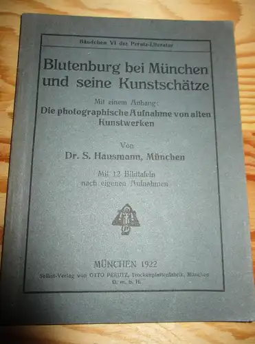 Blutenburg bei München und seine Kunstschätze , 1922 , Dr. S. Hausmann , Kunst , Reklame , Otto Perutz !!!
