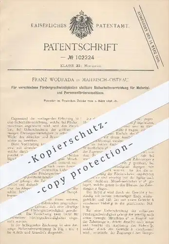 original Patent - Franz Wodrada , Mährisch Ostrau , Sicherheit an Fördermaschinen für Personen u. Güter | Förderung !!!