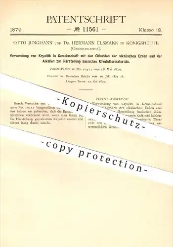 original Patent - O. Junghann , Dr. H. Ülsmann , Königshütte Oberschlesien , 1879 , Herstellung von Ofenfutter | Eisen !