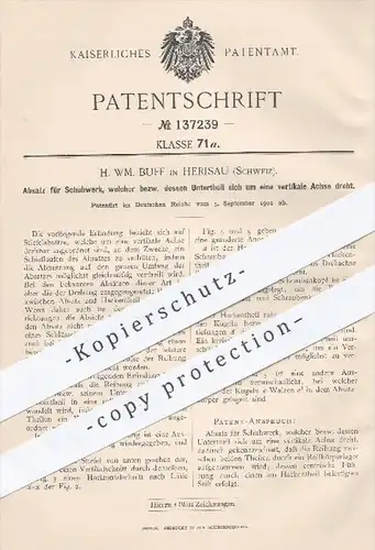 original Patent - H. WM. Buff in Herisau , Schweiz , 1901 , Absatz für Schuhwerk | Schuhe , Schuh , Schuster , Stiefel !