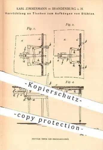 original Patent - Karl Zimmermann , Brandenburg / Havel , 1899 , Tische zum Aufhängung für Stühle | Tisch , Stuhl !!!