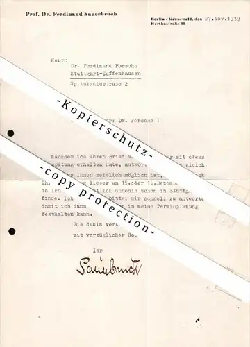 original Brief mit Autograph - Prof. Dr. Ferdinand Sauerbruch an Dr. Ferdinand Porsche , 1939 , Berlin !!!