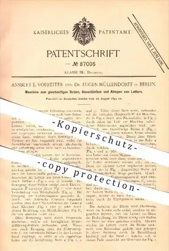 original Patent - A. E. Vorreiter , Dr. E. Müllendorff / Berlin , 1894 , Setzen, Ausschließen u. Ablegen von Lettern !!