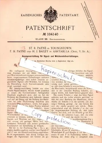 Original Patent  - St. R. Payne in Youngstown, F. H. Payne und H. J. Bailey in Ashtabula , 1897 , !!!