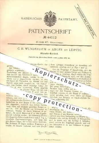 original Patent - C. H. Wunderlich in Anger bei Leipzig , 1887 , Abputz - Gerüst , Baugerüst , Gerüstbau , Hochbau !!