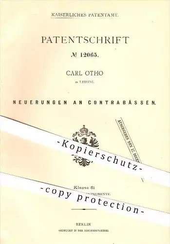 original Patent - Carl Otho in Leipzig , 1880 , Kontrabass , Kontrabässe , Bass , Musik , Musikinstrumente , Saiten !!!