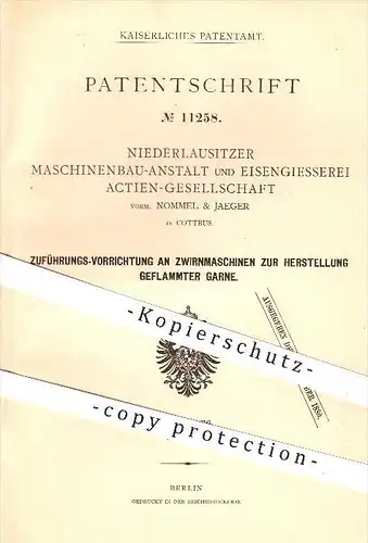 original Patent - Niederlausitzer Maschinenbau & Eisengießerei AG , Nommel & Jaeger , Cottbus , 1880 , Zwirn , Garn !!