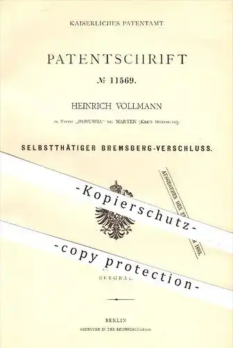 original Patent - Heinrich Vollmann , Zeche Borussia bei Marten , Dortmund , 1880 , Bremsberg - Verschluss , Bergbau !!!