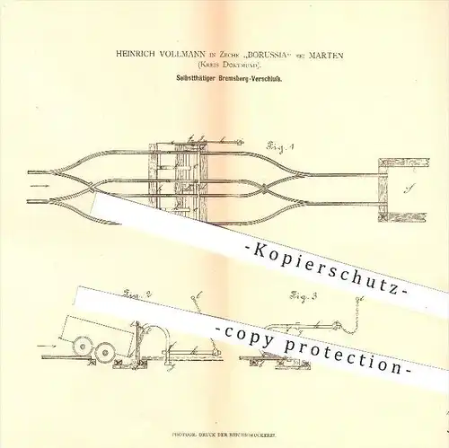 original Patent - Heinrich Vollmann , Zeche Borussia bei Marten , Dortmund , 1880 , Bremsberg - Verschluss , Bergbau !!!