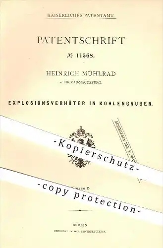original Patent - Heinrich Mühlrad , Buckau - Magdeburg , 1880 , Explosionsverhüter in Kohlengrube , Explosion , Bergbau