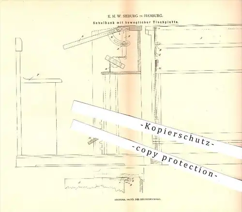 original Patent - E. H. W. Sieburg in Hamburg , 1880 , Schulbank mit beweglicher Tischplatte , Tisch , Tischler , Schule