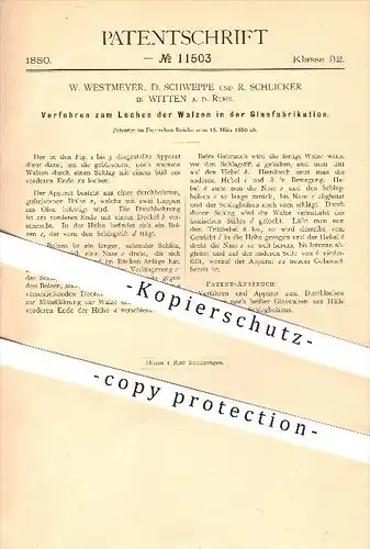 original Patent - W. Westmeyer , D. Schweppe , R. Schlicker , Witten , Ruhr , 1880 , Lochen der Walzen in Glas - Fabrik