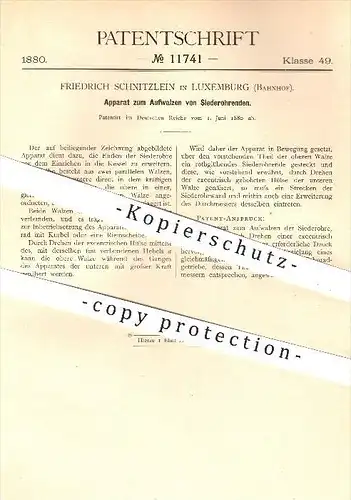 original Patent - Friedrich Schnitzlein in Luxemburg , 1880 , Aufwalzen von Siederrohrenden , Walze , Walzen , Kessel !