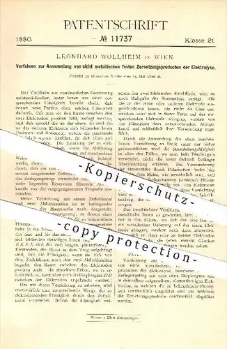 original Patent - L. Wollheim , Wien , 1880 , Ansammlung nicht metallischer fester Zersetzungsprodukte der Elektrolyse !
