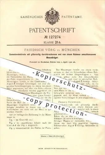 original Patent - Friedrich Vörg in München , 1900 , Sammlerelektrode mit Masseträger , Elektrode , Strom , Masse !!!