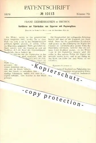 original Patent - Franz Germeshausen in Bremen , 1879 , Zigarren mit Papierspitze , Zigarre , Rauchen , Tabak , Papier !