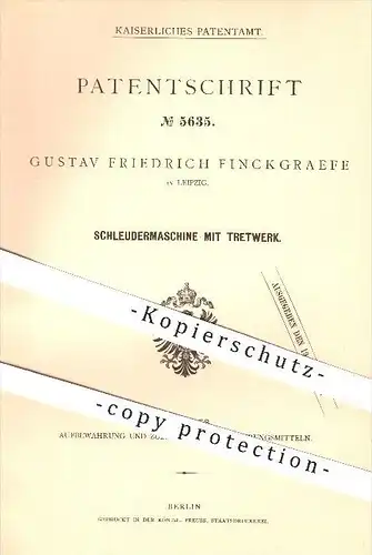 original Patent - Gustav Friedrich Finckgraefe in Leipzig , 1878 , Schleudermaschine mit Tretwerk , Schleuder !!!