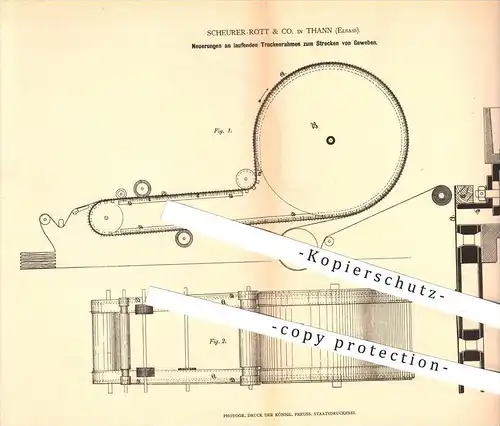 original Patent - Scheurer-Rott & Co. in Thann , Elsass , 1878 , Trockenrahmen zum Strecken von Gewebe , Stoff , Stoffe