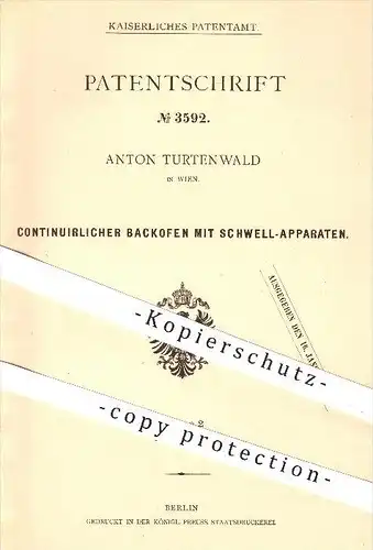 original Patent - Anton Turtenwald , Wien , 1878 , Backofen mit Schwell - Apparaten , Ofen , Backen , Bäcker , Bäckerei