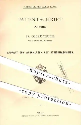 original Patent - Fr. Oscar Teubel , Neustadt , Chemnitz , 1878 , Anschlag an Strickmaschinen ,  Stricken , Nadel , Lamb