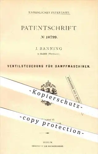 original Patent - J. Banning in Hamm , 1880 , Ventilsteuerung für Dampfmaschinen , Dampfmaschine , Motor , Motoren !!!