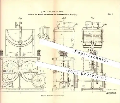 original Patent - Josef Liwczak in Wien , 1882 , Herstellen von Lettern in Kettenform , Buchdruck , Druck , Druckerei