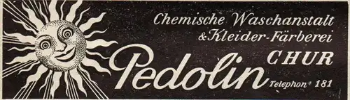 original Werbung - 1939 - Pedolin , Waschanstalt , Färberei in Chur !!!